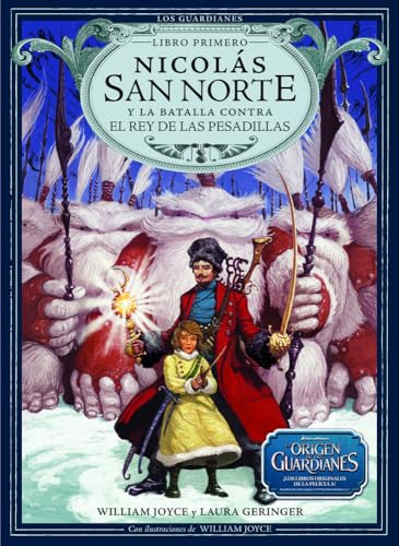 Imagen de archivo de Nicol?s San Norte y la batalla contra el Rey de las Pesadillas (1) (Los Guardianes) (Spanish Edition) a la venta por SecondSale