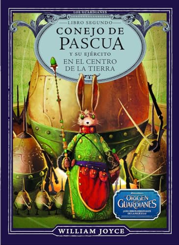 Imagen de archivo de Conejo de Pascua y su ej rcito en el centro de la Tierra (2) (Los Guardianes) (Spanish Edition) a la venta por HPB-Red