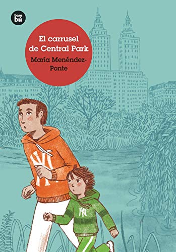 9788483435755: El carrusel de Central Park (Spanish Edition)