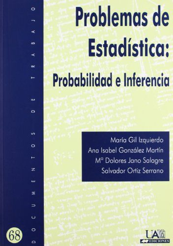 9788483440193: Problemas de Estadstica: Probabilidad e Inferencia: 68 (Documentos de trabajo)