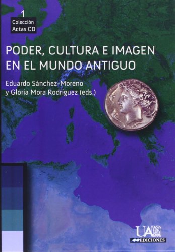 Beispielbild fr PODER, CULTURA E IMAGEN EN EL MUNDO ANTIGUO. zum Verkauf von KALAMO LIBROS, S.L.