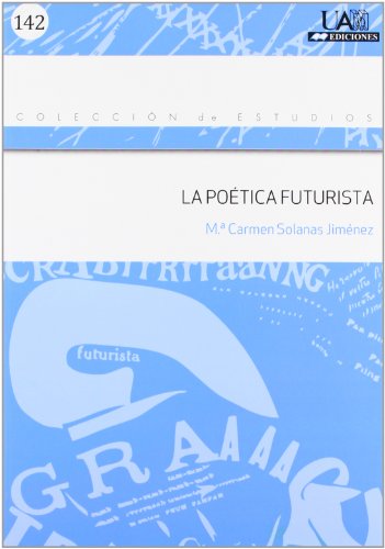 Imagen de archivo de LA POETICA FUTURISTA a la venta por Antrtica