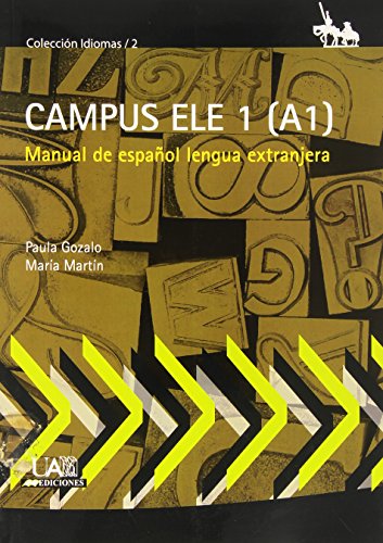 Imagen de archivo de CAMPUS ELE 1 (A1) MANUAL DE ESPAOLA LENGUA EXTRANJERA a la venta por Zilis Select Books