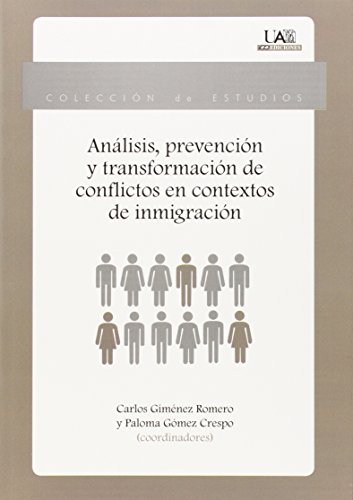 9788483444498: Anlisis, prevencin y transformacin de conflictos en contextos de inmigracin