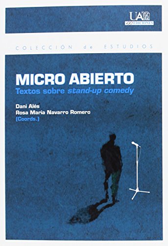 9788483445679: Micro abierto: Textos sobre stand-up comedy