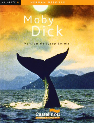 9788483451991: Moby Dick (Coleccin Kalafate)