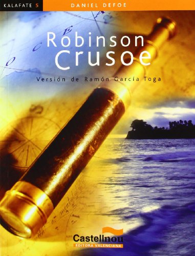 Robinson Crusoe (ColecciÃ³n Kalafate) (Spanish Edition) (9788483452202) by Defoe, Daniel
