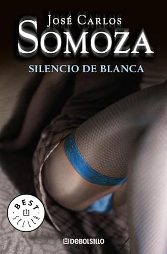 9788483460221: El silencio de Blanca (BEST SELLER) (Spanish Edition)