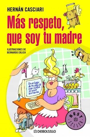 Stock image for Ms respeto, que soy tu madre for sale by Iridium_Books