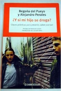 Imagen de archivo de Y si mi hijo se droga?/ If My Son Drugs Himself? (Autoayuda (debolsillo)) a la venta por medimops