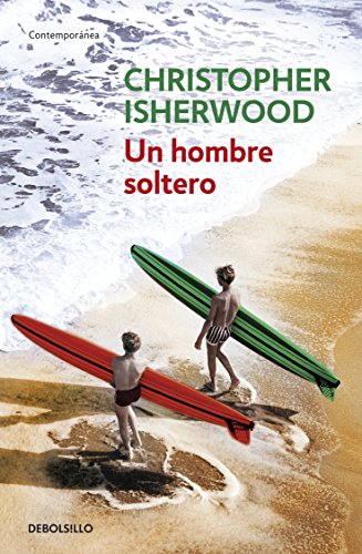 Imagen de archivo de Un hombre soltero (CONTEMPORANEA) (SpIsherwood, Christopher a la venta por Iridium_Books