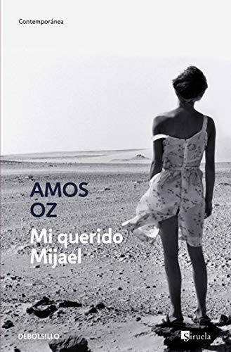 Mi querido Mijael (Contemporanea/ Contemporary) (Spanish Edition) (9788483461242) by Oz, Amos