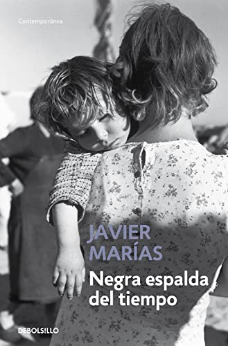 9788483461730: Negra espalda del tiempo (Contempornea)