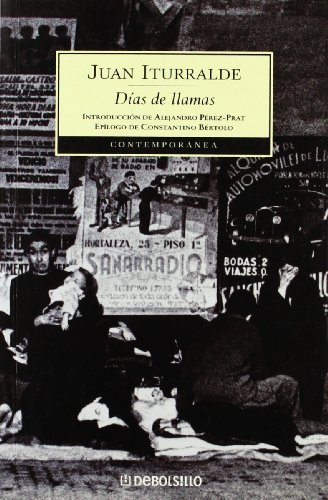 Días de llamas - Iturralde, Juan