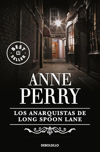 Los anarquistas de Long Spoon Lane (Inspector Thomas Pitt 24) (Spanish Edition) (9788483462461) by Perry, Anne