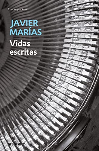 Vidas escritas - Marías, Javier (1951 - )