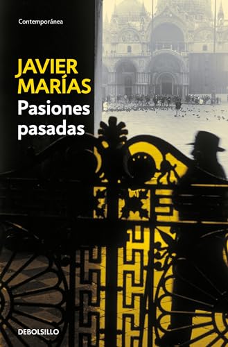 Pasiones pasadas (9788483463376) by MarÃ­as, Javier