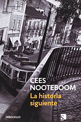 La historia siguiente (Spanish Edition) (9788483463505) by Nooteboom, Cees