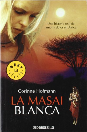 9788483464021: La masai blanca / The White Masai