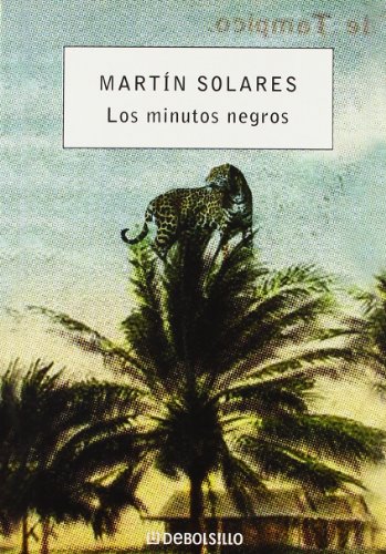 Stock image for Los minutos negros / The Black Minutes for sale by medimops