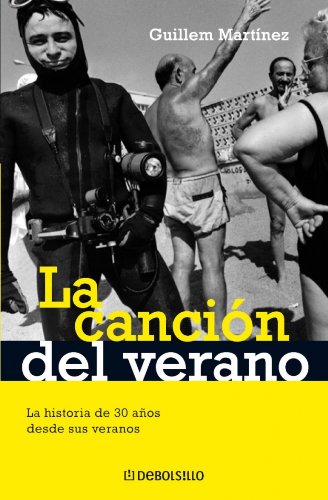Beispielbild fr La Cancion del Verano/ The Summer SonTeruel, Guillem Martinez zum Verkauf von Iridium_Books