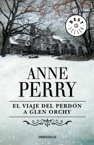 Imagen de archivo de El viaje del perdn a Glen Orchy (Historias navideas) [Libro de bolsillo] Perry, Anne and GARCIA MURILLO, EDUARDO; a la venta por Papiro y Papel