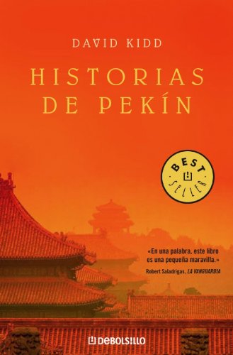HISTORIAS DE PEKIN (9788483464816) by David Kidd