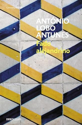Fado alejandrino (Spanish Edition) (9788483464878) by Lobo Antunes, AntÃ³nio