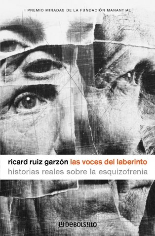 9788483465004: Las voces del laberinto: Historias reales sobre la esquizofrenia (DIVERSOS)