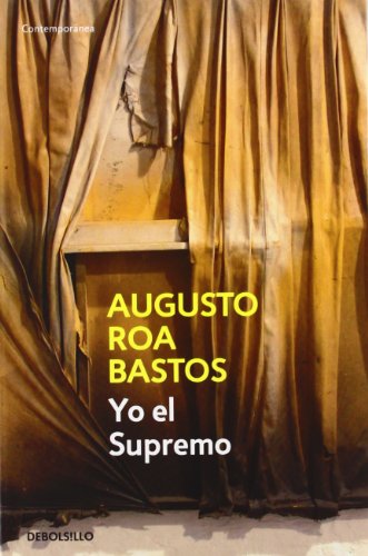 Imagen de archivo de Yo el supremo / I The Supreme a la venta por medimops