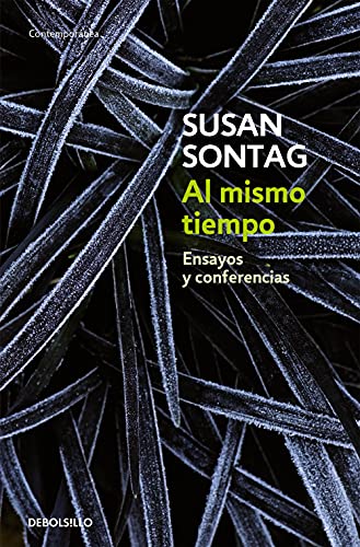 Beispielbild fr Al mismo tiempo / At the Same Time: Ensayos y conferencias / Essays and Speeches (Spanish Edition) zum Verkauf von Iridium_Books