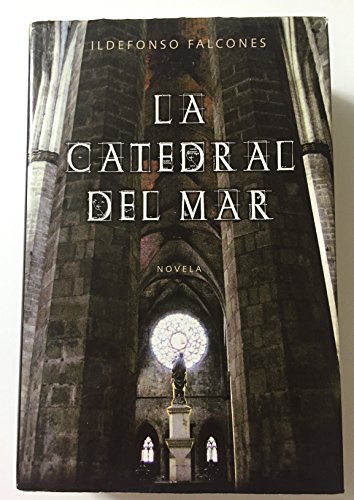 Imagen de archivo de La Catedral Del Mar/ The Cathedral Of The Sea a la venta por RecicLibros