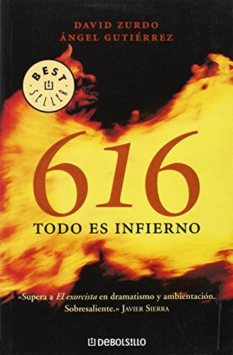 Imagen de archivo de 616. Todo Es Infierno a la venta por Hamelyn