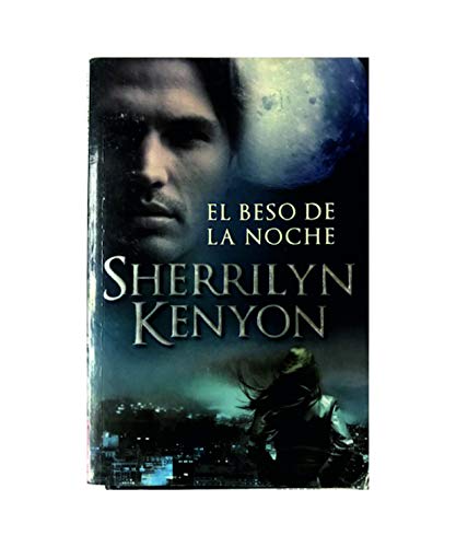 Imagen de archivo de El beso de la noche/ Kiss of the Night (Spanish Edition) a la venta por Better World Books