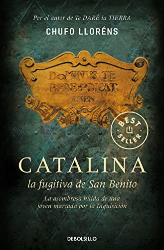 Stock image for Catalina, la fugitiva de San Benito: La asombrosa huida de una joven marcada por la Inquisici?n for sale by SecondSale