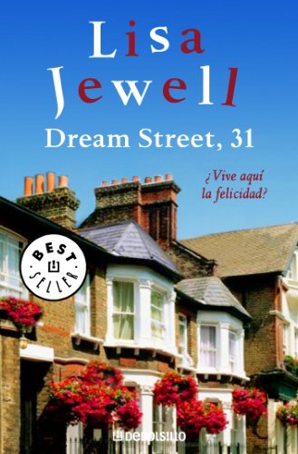 Dream Street, 31 : Â¿vive aquí la felicidad? (BEST SELLER, Band 26200) - Jewell, Lisa