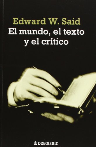 9788483467855: El mundo, el texto y el crtico (Spanish Edition)