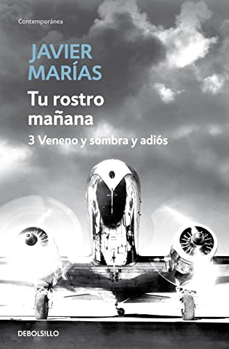 9788483468234: Tu rostro maana. 3 Veneno y sombra y adis: Vol. 3 (Contempornea)