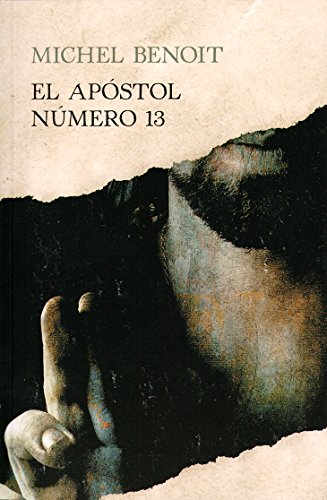 Beispielbild fr El apostol numero 13/ The Thirteenth Apostle zum Verkauf von medimops