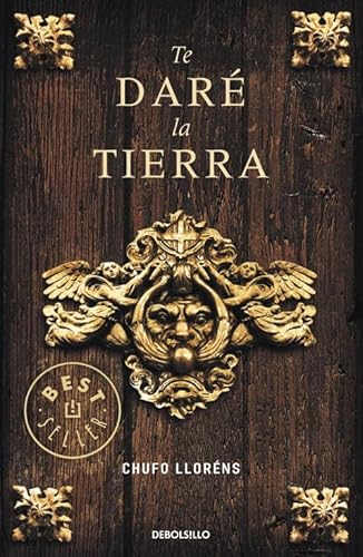 9788483469347: Te dar la tierra (BEST SELLER)