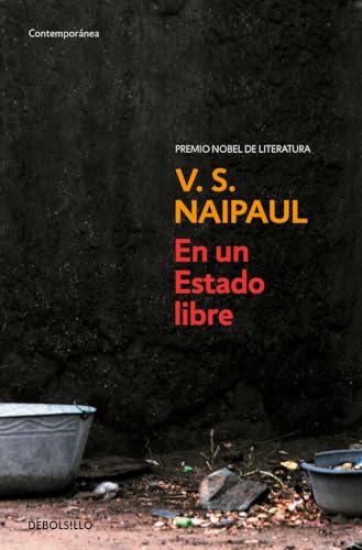 En un Estado libre (Contemporanea) (Spanish Edition) (9788483469859) by Naipaul, V.S.