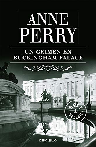 9788483469910: Un crimen en Buckingham Palace (Inspector Thomas Pitt 25) (Best Seller)