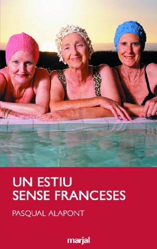 Stock image for Un estiu sense franceses for sale by medimops