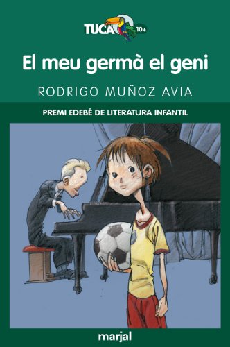 Beispielbild fr El Meu Germ el Geni: Premi Edeb de Lit. Infantil: 8 zum Verkauf von Hamelyn