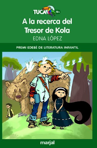 Beispielbild fr Premi Edeb de Lit. Infantil 2011: a la Recerca Del Tresor de Kola: 9 zum Verkauf von Hamelyn