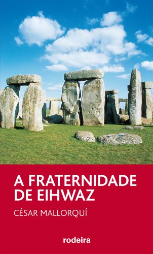 Stock image for A fraternidade de Eihwaz for sale by medimops