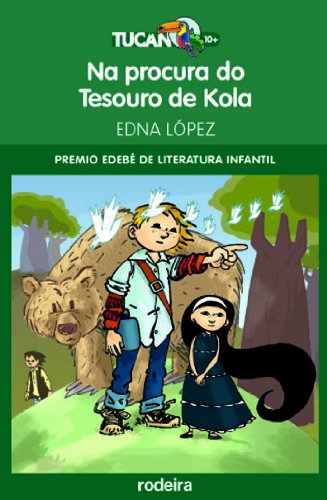 Beispielbild fr Premio Edeb de Lit. Infantil 2011: Na Procura Do Tesouro de Kola zum Verkauf von Hamelyn