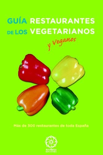 Stock image for Guia De Restaurantes Vegetarianos for sale by Mercado de Libros usados de Benimaclet