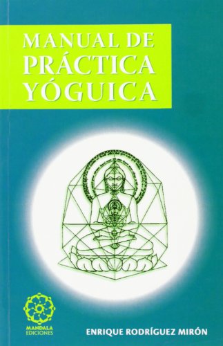 Beispielbild fr Manual de prctica yoguica zum Verkauf von Iridium_Books