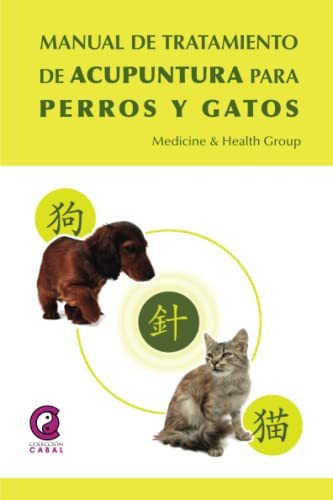 9788483522844: Manual de tratamientos de acupuntura para perros y gatos (Spanish Edition)